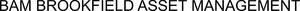 Image for mark 1862595_TIF BAM BROOKFIELD ASSET MANAGEMENT