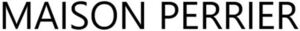 Image for mark 1768067 MAISON PERRIER