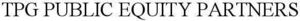 Image for mark 1866544 TPG PUBLIC EQUITY PARTNERS