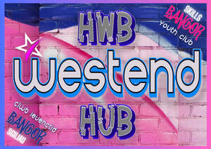 Image for mark UK00004263854 Skills Bangor Youth Club
Hwb Westend Hub
Clwb Ieuenctid Bangor Sgiliau