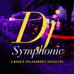 Image for mark UK00004209940 DJ SYMPHONIC & MADRID PHILHARMONIC ORCHESTRA