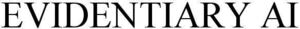 Image for mark 1883398 EVIDENTIARY AI