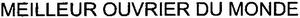 Image for mark WO0000001226761 MEILLEUR OUVRIER DU MONDE