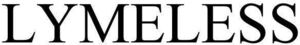 Image for mark 1853494 LYMELESS