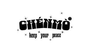 Image for mark UK00004199453 CH&Eacute;NMO KEEP YOUR PEACE