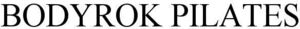 Image for mark 1856219 BODYROK PILATES