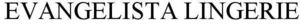 Image for mark 1856252 EVANGELISTA LINGERIE