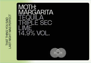 Image for mark UK00004188580 MOTH: MARGARITA TEQUILA TRIPLE SEC LIME 14.9% VOL.That Thing You Said Last Night Was Perfect