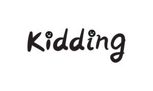 Image for mark UK00004183809 Kidding