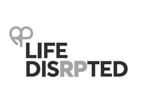 Image for mark UK00004184595 LIFE DISRPTED