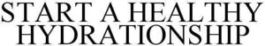 Image for mark 1859196 START A HEALTHY HYDRATIONSHIP