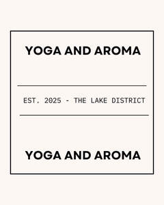 Image for mark UK00004202742 YOGA AND AROMA EST. 2025 - THE LAKE DISTRICT YOGA AND AROMA