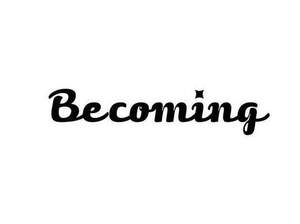 Image for mark UK00004216559 Becoming