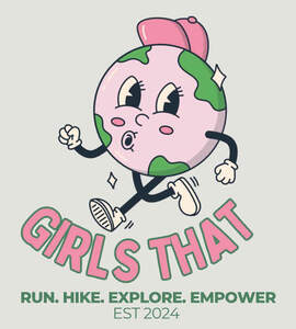 Image for mark UK00004219049 GIRLS THAT RUN. HIKE. EXPLORE. EMPOWER EST 2024