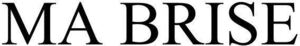 Image for mark 1860170 MA BRISE