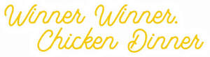 Image for mark UK00004216842 WINNER WINNER. CHICKEN DINNER