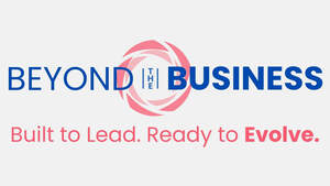 Image for mark UK00004221504 BEYOND THE BUSINESS. BUILT TO LEAD. READY TO EVOLVE.