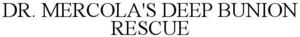 Image for mark 1860171 DR. MERCOLA'S DEEP BUNION RESCUE