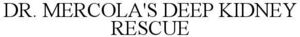 Image for mark 1860174 DR. MERCOLA'S DEEP KIDNEY RESCUE