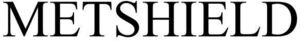 Image for mark 1861709 METSHIELD