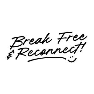 Image for mark UK00004226274 BREAK FREE RECONNECT!