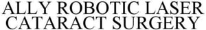 Image for mark 1850967 ALLY ROBOTIC LASER CATARACT SURGERY
