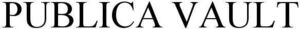 Image for mark 1863461 PUBLICA VAULT