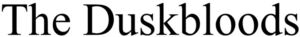 Image for mark 1863816 The Duskbloods