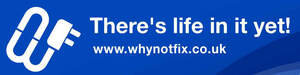 Image for mark UK00004234298 THERE'S LIFE IN IT YET! WWW.WHYNOTFIX.CO.UK