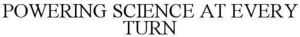 Image for mark 1864578 POWERING SCIENCE AT EVERY TURN