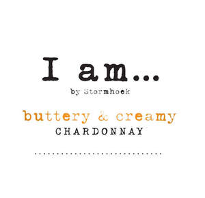 Image for mark UK00004230800 I AM ... BY STORMHOEK BUTTERY & CREAMY CHARDONNAY
