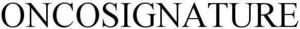Image for mark 1851407 ONCOSIGNATURE