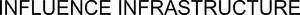 Image for mark 1867053_TIF INFLUENCE INFRASTRUCTURE