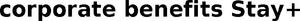 Image for mark 1868077_TIF corporate benefits Stay+