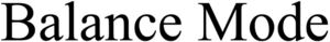 Image for mark 1871019 Balance Mode
