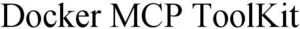 Image for mark 1876031 DOCKER MCP TOOLKIT