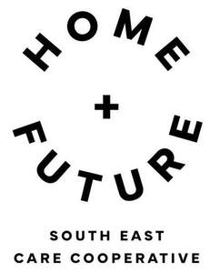 Image for mark UK00004271892 HOME + FUTURE SOUTH EAST CARE COOPERATIVE