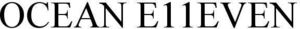 Image for mark 1878387 OCEAN E11EVEN