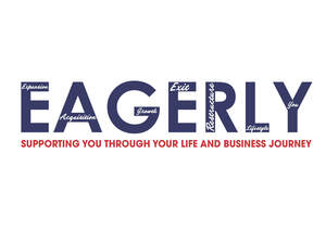 Image for mark UK00004274397_1of2 EAGERLY
Expansion
Acquisition
Growth
Exit
Restructure
Lifestyle
You
SUPPORTING YOU THROUGH YOUR LIFE AND BUSINESS JOURNEY