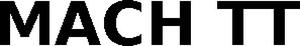 Image for mark 1865517_TIF MACH TT