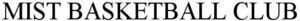 Image for mark 1866737 MIST BASKETBALL CLUB