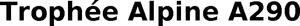 Image for mark 1867079_TIF Troph&eacute;e Alpine A290