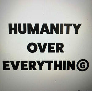 Image for mark UK00004286455 HUMANITY OVER EVERYTHING