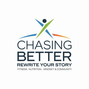 Image for mark UK00004290480 CHASING BETTER REWRITE YOUR STORY FITNESS, NUTRITION, MINDSET & COMMUNITY
