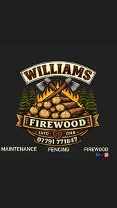 Image for mark UK00004331407 WILLIAMS FIREWOOD ESTD 2018 07791 771847 MAINTENANCE FENCING FIREWOOD