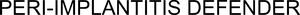 Image for mark 1885778_TIF PERI-IMPLANTITIS DEFENDER