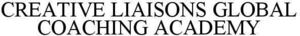 Image for mark 1902960 CREATIVE LIAISONS GLOBAL COACHING ACADEMY