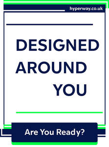 Image for mark UK00004340786 HYPERWAY.CO.UK DESIGNED AROUND YOU ARE YOU READY?