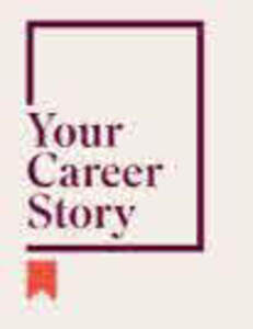 Image for mark UK00004341762 YOUR CAREER STORY