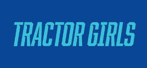 Image for mark UK00004341777 TRACTOR GIRLS